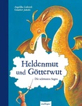 Cover: Esslinger Hausb&uuml;cher: Heldenmut und G&ouml;tterwut - Esslinger