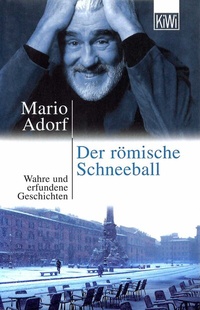 Abbildung von: Der römische Schneeball - Kiepenheuer & Witsch