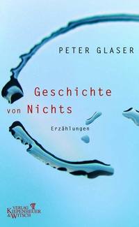 Abbildung von: Geschichte von Nichts - Kiepenheuer & Witsch