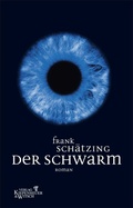 Cover: Der Schwarm - Kiepenheuer & Witsch