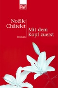Cover: Mit dem Kopf zuerst - Kiepenheuer & Witsch