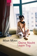 Cover: Mian Mian, Deine Nacht, mein Tag - Kiepenheuer & Witsch