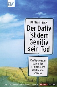 Enlarge image Cover: Der Dativ ist dem Genitiv sein Tod - Kiepenheuer & Witsch