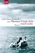Cover: Cindy liebt mich nicht - Kiepenheuer & Witsch
