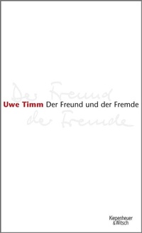 Abbildung von: Der Freund und der Fremde - Kiepenheuer & Witsch