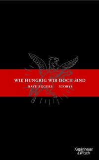 Abbildung von: Wie hungrig wir doch sind - Kiepenheuer & Witsch