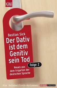 Enlarge image Cover: Der Dativ ist dem Genitiv sein Tod. Folge 2 - Kiepenheuer & Witsch