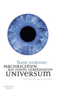 Abbildung von: Nachrichten aus einem unbekannten Universum - Kiepenheuer & Witsch