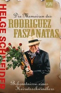 Cover: Die Memoiren des Rodriguez Faszanatas - Kiepenheuer & Witsch