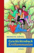 Cover: Geschichtenbuch Erstkommunion - K&ouml;sel
