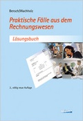 Cover: Praktische F&auml;lle aus dem Rechnungswesen - L&ouml;sungsbuch - NWB