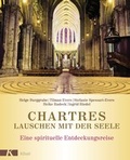 Cover: Chartres - Lauschen mit der Seele - K&ouml;sel