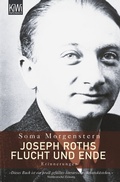 Cover: Joseph Roths Flucht und Ende - Kiepenheuer & Witsch