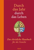 Cover: Durch das Jahr - durch das Leben - K&ouml;sel