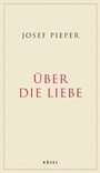 Cover: Über die Liebe - Kösel