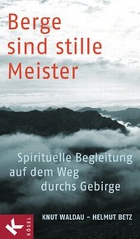 Bild vergrößern Bild: Berge sind stille Meister - Kösel
