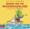 Cover: Komm mit ins Regenbogenland - K&ouml;sel
