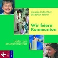 Cover: Wir feiern Kommunion -  Lieder zur Erstkommunion - K&ouml;sel