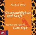 Cover: Geschmeidigkeit und Kraft - K&ouml;sel