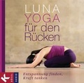 Cover: Luna-Yoga f&uuml;r den R&uuml;cken - K&ouml;sel