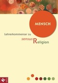 Cover: sensus Religion - LK Bd. 2: Mensch - K&ouml;sel