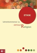 Cover: sensus Religion - LK Bd. 3: Ethik - K&ouml;sel