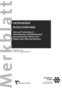 Abbildung von: Merkblatt Untergründe in Feuchträumen: 2005-09 - Rudolf Müller Verlag