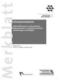 Abbildung von: Merkblatt Höhendifferenzen in keramischen, Betonwerkstein- und Naturwerksteinbekleidungen und Belägen - Rudolf Müller Verlag