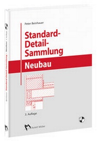 Bild vergrößern Bild: Standard-Detail-Sammlung Neubau - Rudolf Müller Verlag