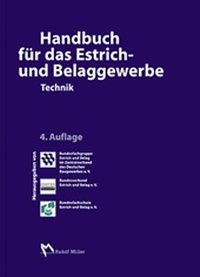 Abbildung von: Handbuch für das Estrich- und Belaggewerbe - Rudolf Müller Verlag