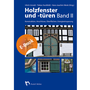 Bild: Holzfenster und -t&uuml;ren, Band II - E-Book (PDF) - Rudolf M&uuml;ller Verlag