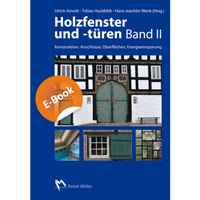 Abbildung von: Holzfenster und -türen, Band II - E-Book (PDF) - Rudolf Müller Verlag