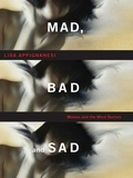 Cover: Mad, Bad, and Sad - W. W. Norton & Company