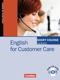 Cover: Short Course Series - English for Special Purposes / B1-B2 - English for Customer Care - Cornelsen Verlag