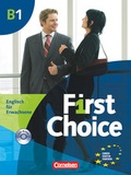 Cover: First Choice - Englisch f&uuml;r Erwachsene - B1 - Cornelsen Verlag