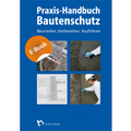 Cover: Praxis-Handbuch Bautenschutz - E-Book (PDF) - Rudolf M&uuml;ller Verlag