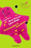 Cover: New Orleans Love Magic - Liebeszauber in New Orleans - Langenscheidt