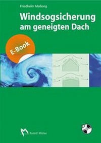 Abbildung von: Windsogsicherung am geneigten Dach - Rudolf Müller Verlag