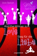 Cover: And the Winner is: Love - Sieg f&uuml;r die Liebe - Langenscheidt