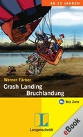Cover: Crash Landing - Bruchlandung - eBook (EPUB) - Langenscheidt