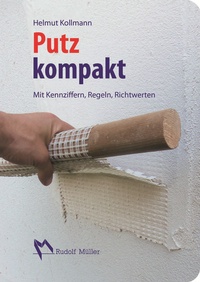 Abbildung von: Putz kompakt - Rudolf Müller Verlag
