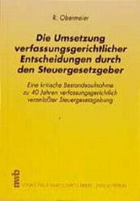 Abbildung von: Die Umsetzung verfassungsgerichtlicher Entscheidungen durch den Steuergesetzgeber - NWB