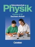 Cover: Physik f&uuml;r die Sekundarschule. Sachsen-Anhalt / 9./10. Schuljahr - Sch&uuml;lerbuch - Cornelsen Verlag
