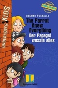 Cover: The Parrot Knew Everything - Der Papagei wusste alles - Langenscheidt