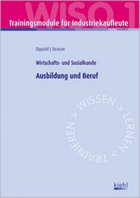 Abbildung von: Trainingsmodul Industriekaufleute - Ausbildung und Beruf (WISO 1) - NWB