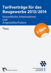 Abbildung von: Tarifverträge für das Baugewerbe 2013/2014 - Rudolf Müller Verlag