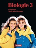 Cover: Biologie - Realschule Nordrhein-Westfalen / Band 3: 9./10. Schuljahr - Sch&uuml;lerbuch - Cornelsen Verlag