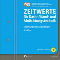 Abbildung von: Zeitwerte für Dach-, Wand- und Abdichtungstechnik - Rudolf Müller Verlag