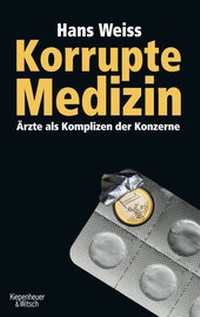 Abbildung von: Korrupte Medizin - Kiepenheuer & Witsch