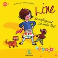 Cover: Line - So aufregend ist mein Tag!  - Pappbilderbuch - Langenscheidt